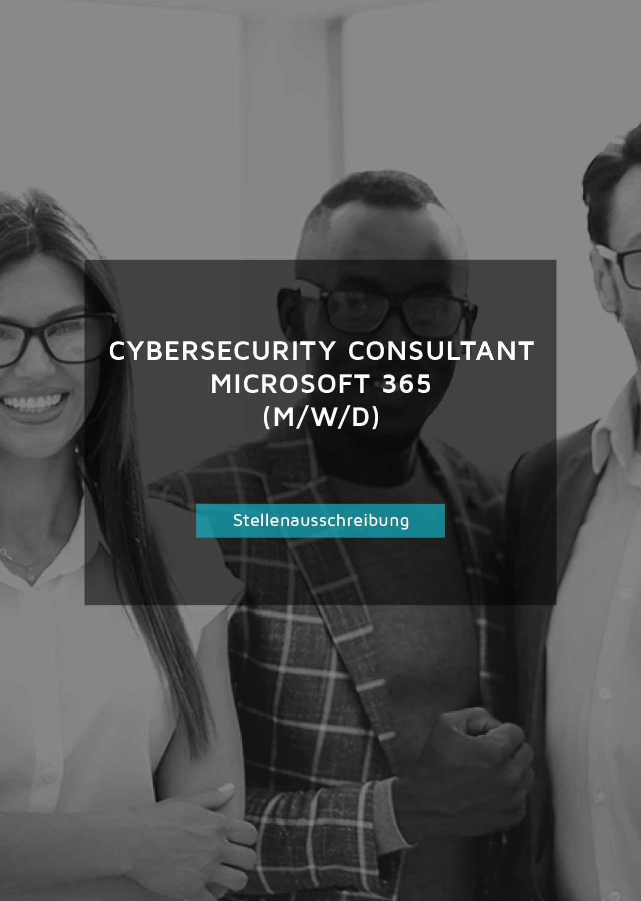 Stellenausschreibung als Cybersecurity Consultant Microsoft 365